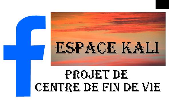 Page Facebook Espace Kali Centre de Fin de vie